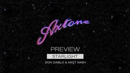 Don Diablo & Matt Nash - Starlight ( World Premiere)