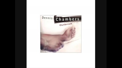 Dennis Chambers - Outbreak - 05 - In Time 2002 