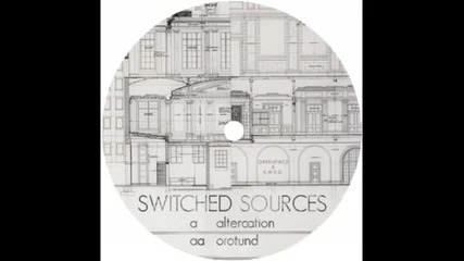 Switched Sources - Altercation