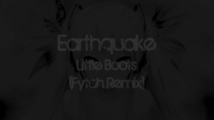 Dubstep - Earthquake (fytch Remix) (hd)
