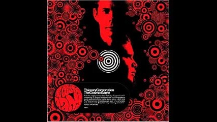 Thievery Corporation - Marching the hate machines 