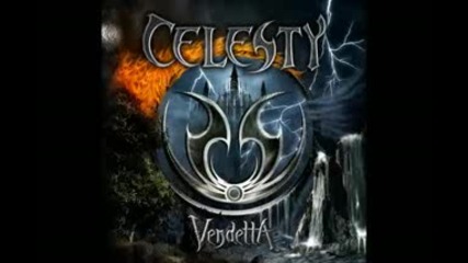 Celesty - Like Warriors ( Vendetta 2009 )