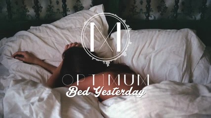 Хит!!!optimum - Bed Yesterday