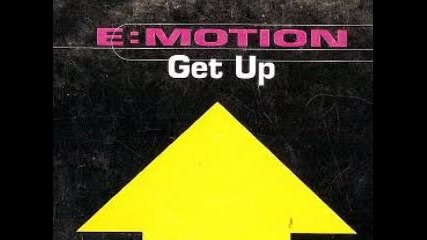 E - Motion - Get Up 1994