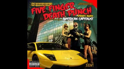 Five Finger Death Punch - 100 Ways To Hate [lyrics]