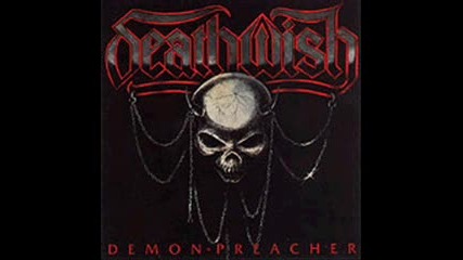 Deathwish - Death Procession/demon Preacher 