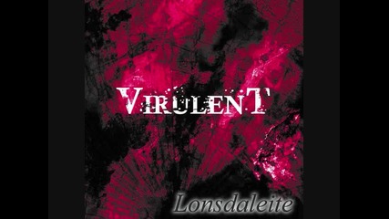 Virulent - Lonsdaleite