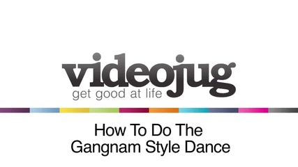 Танцът на Gangnam Style