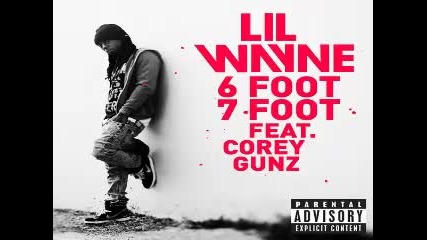 Lil Wayne Feat. Cory Gunz - 6’7’’ [ Cdq / No Dj / Dirty ]