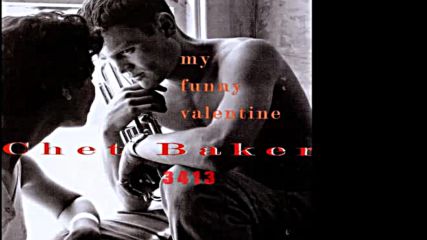 Chet Baker My Funny Valentine Full Album