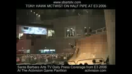 Tony Hawk doing Mctwist on Half Pipe inside E3 2006 World...