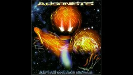 Arsonists - Aint Sweet 