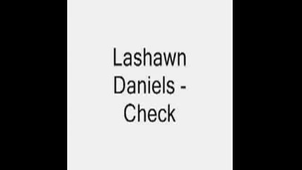 Lashawn Daniels - Check