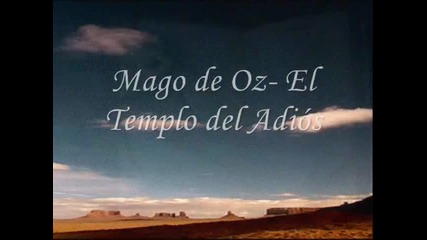 Mago de Oz- El Templo del Adios(превод)