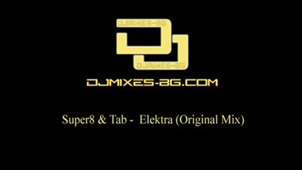 Super8 & Tab - Elektra