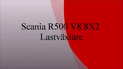 Scania R500 V8 8x2 Load exchanger