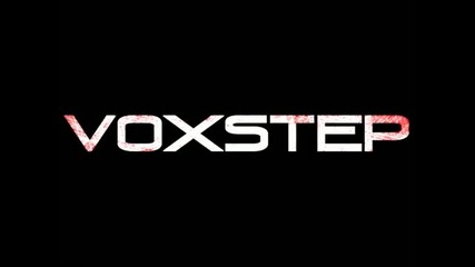 Voxstep - Exodus Dubstep