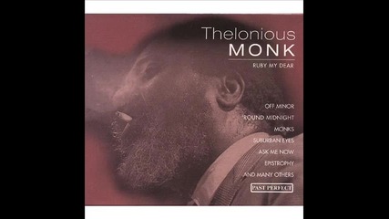Thelonious Monk - Ruby My Dear 