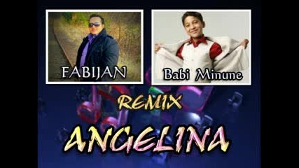 Fabijan & Babi Minune - Angelina 2011 