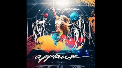Lady Gaga - Applause ( Back to 1990 remix )