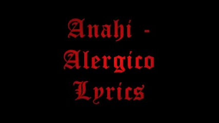 Anahi - Alergico letra