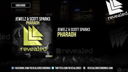 Jewelz & Scott Sparks - Pharaoh ( Original Mix )