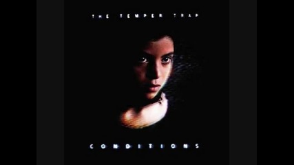 The Temper Trap - Soldier On 