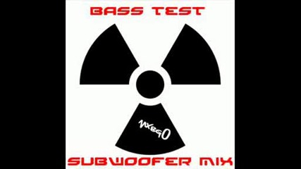 Bass Test - Subwoofer Mix.