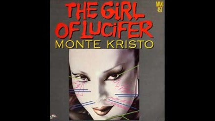 Monte Kristo - The Girl Of Lucifer - 1985