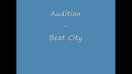 Audition - Beat City 