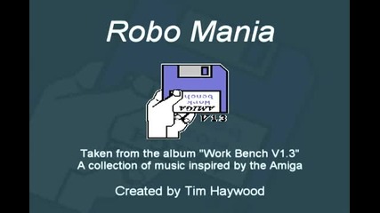 Robo Mania-by Tim Haywood