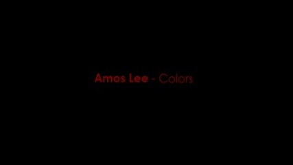 Amos Lee - Colors