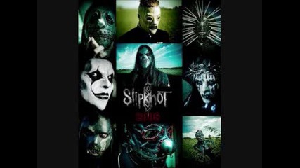 Slipknot - Vermilion Pt.2(bonus Track)
