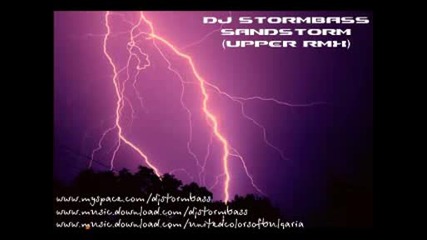 Dj Stormbass - Sandstorm (upper Rmx)