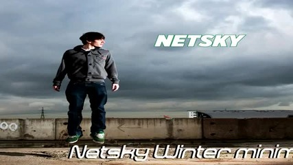Netsky Winter Minimix 2010 #1 / 2 