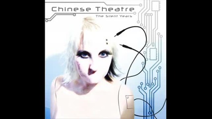 Chinese Theatre - Forever And Ever