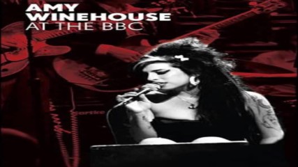 Amy Winehouse at the Bbc Full Album 2012