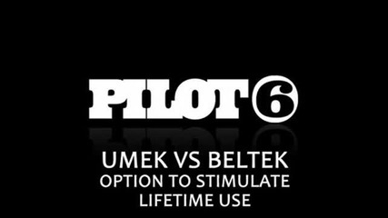 Umek Vs Beltek - Lifetime Use 