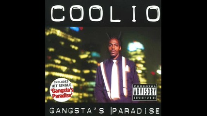 Coolio - Gangstas Paradise 