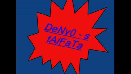 Denyo - S Taifata