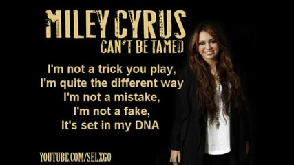 Miley Cyrus - Can`t Be Tamed 