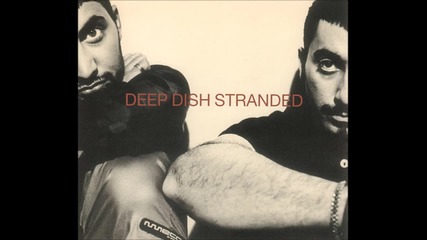 Deep Dish - Stranded - Brother Brown's Be-mix 1997