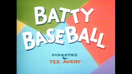 Tex Avery - Mgm 1944-04-22 - Batty Baseball