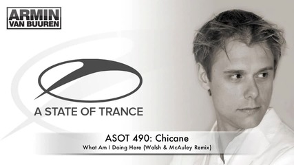 Chicane - What Am I Doing Here (walsh Mcauley Remix) 