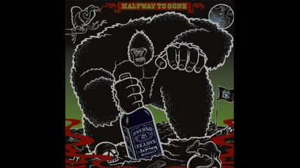 Halfway to Gone - Already Gone
