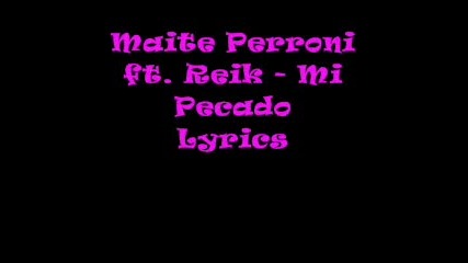 Maite ft. Reik - Mi Pecado Lyrics