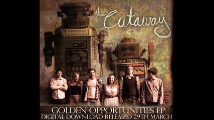 The Cutaway - Never Been Alone