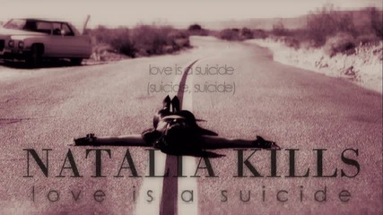+ Текст! New Cd Rip! Natalia Kills - Love Is A Suicide (full official song) H D
