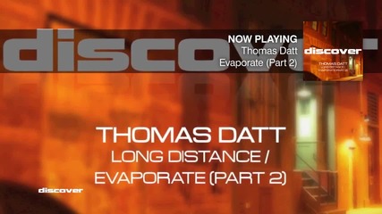 Thomas Datt - Evaporate (part 2)