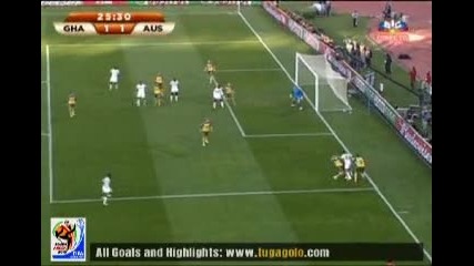 World Cup 2010 Гана 1 - 1 Австралия Всички Голове 